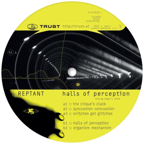 Reptant - Halls of Perception [TRUST41]
